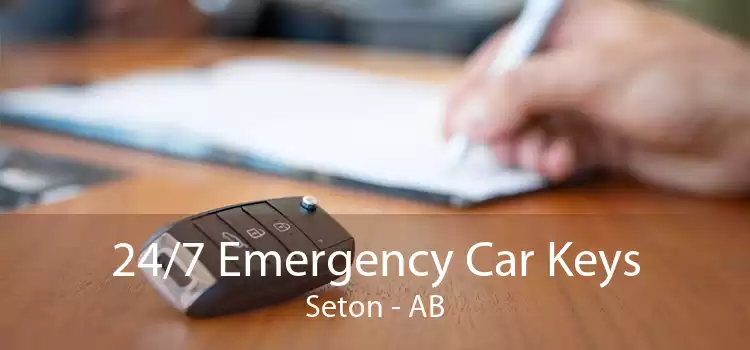 24/7 Emergency Car Keys Seton - AB