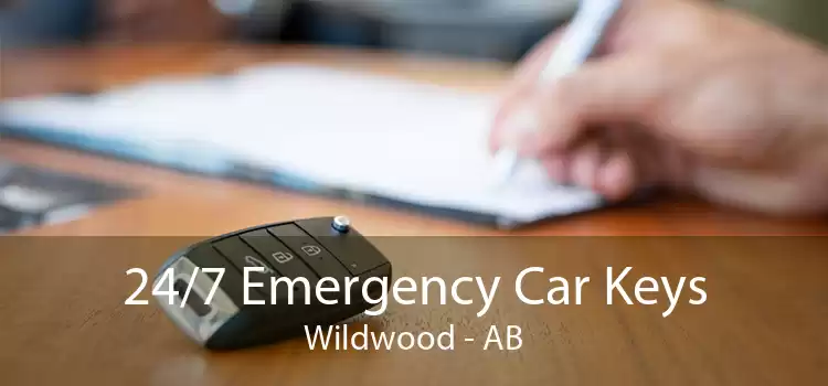 24/7 Emergency Car Keys Wildwood - AB
