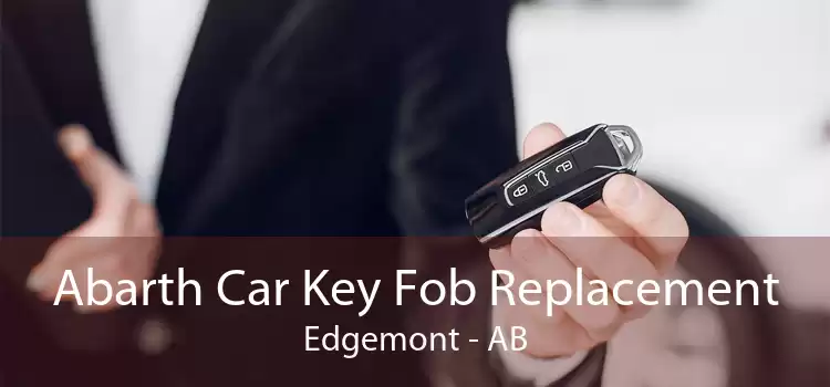 Abarth Car Key Fob Replacement Edgemont - AB