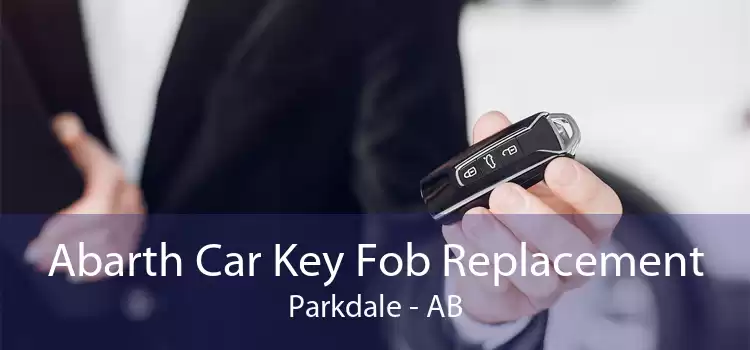 Abarth Car Key Fob Replacement Parkdale - AB