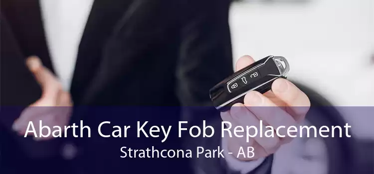 Abarth Car Key Fob Replacement Strathcona Park - AB