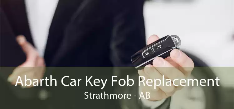 Abarth Car Key Fob Replacement Strathmore - AB