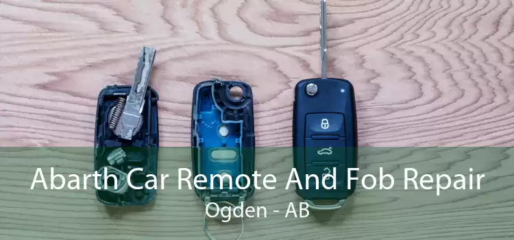 Abarth Car Remote And Fob Repair Ogden - AB