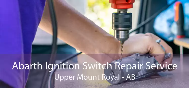 Abarth Ignition Switch Repair Service Upper Mount Royal - AB