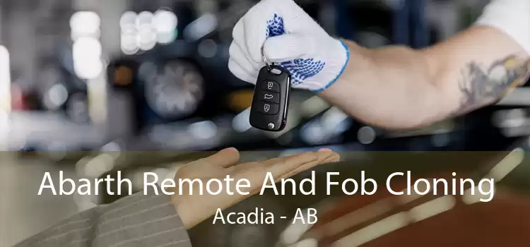 Abarth Remote And Fob Cloning Acadia - AB