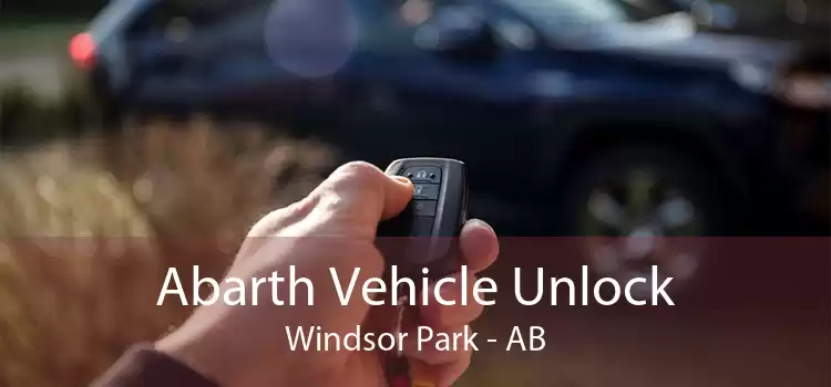 Abarth Vehicle Unlock Windsor Park - AB