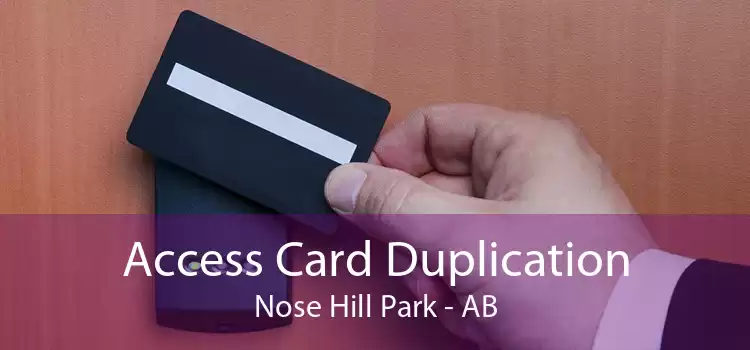 Access Card Duplication Nose Hill Park - AB