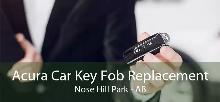 Acura Car Key Fob Replacement Nose Hill Park - AB