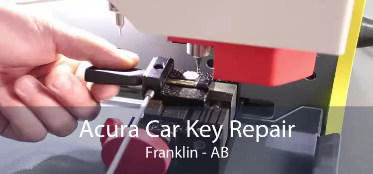 Acura Car Key Repair Franklin - AB