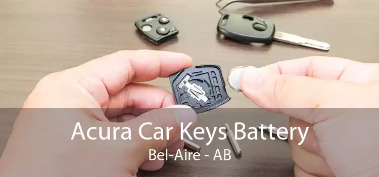Acura Car Keys Battery Bel-Aire - AB