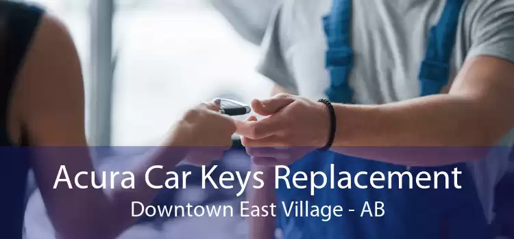 Acura Car Keys Replacement Downtown East Village - AB