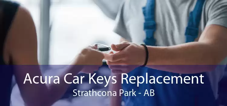 Acura Car Keys Replacement Strathcona Park - AB