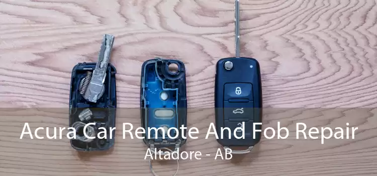 Acura Car Remote And Fob Repair Altadore - AB