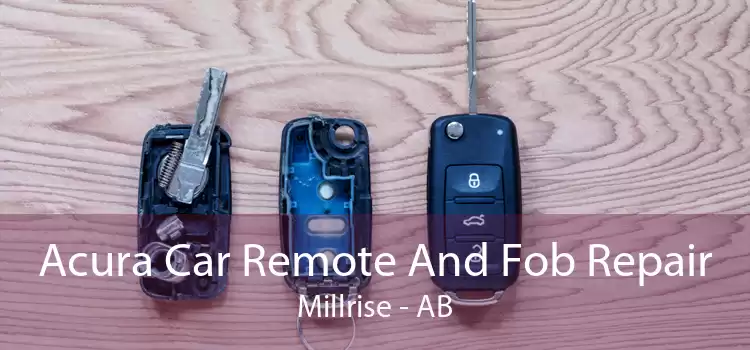 Acura Car Remote And Fob Repair Millrise - AB