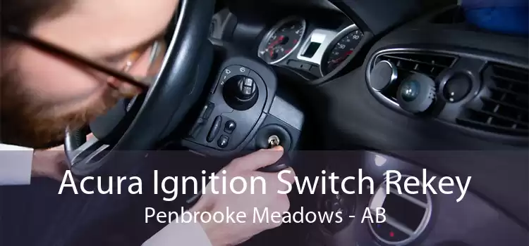 Acura Ignition Switch Rekey Penbrooke Meadows - AB