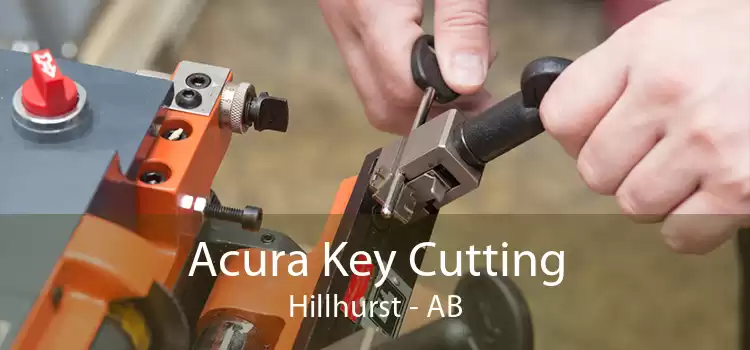 Acura Key Cutting Hillhurst - AB