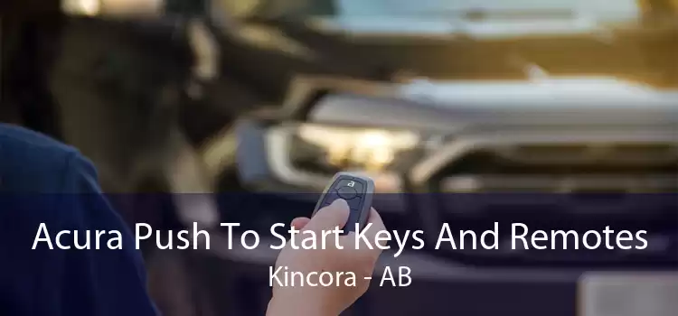 Acura Push To Start Keys And Remotes Kincora - AB