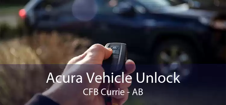 Acura Vehicle Unlock CFB Currie - AB