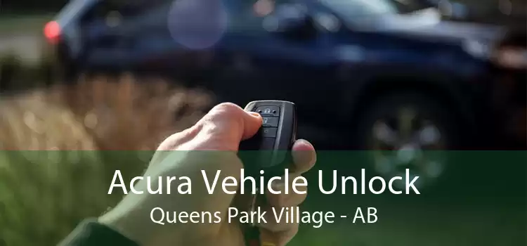 Acura Vehicle Unlock Queens Park Village - AB