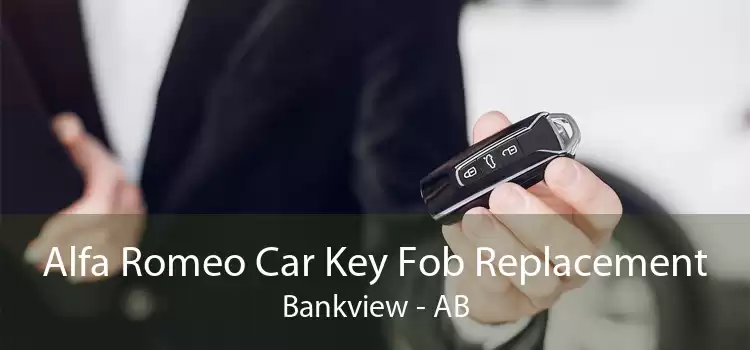 Alfa Romeo Car Key Fob Replacement Bankview - AB