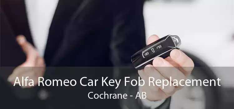 Alfa Romeo Car Key Fob Replacement Cochrane - AB