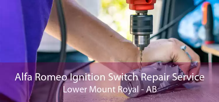 Alfa Romeo Ignition Switch Repair Service Lower Mount Royal - AB