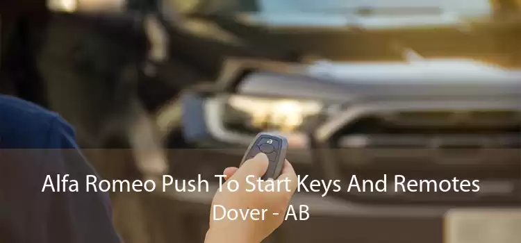 Alfa Romeo Push To Start Keys And Remotes Dover - AB