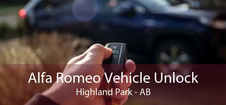 Alfa Romeo Vehicle Unlock Highland Park - AB