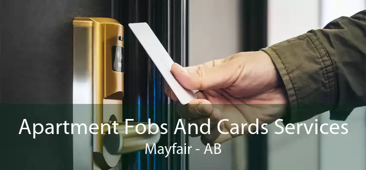 Apartment Fobs And Cards Services Mayfair - AB