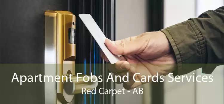 Apartment Fobs And Cards Services Red Carpet - AB