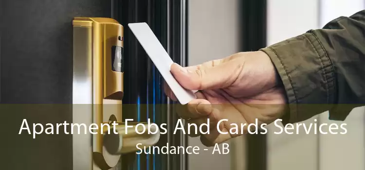 Apartment Fobs And Cards Services Sundance - AB