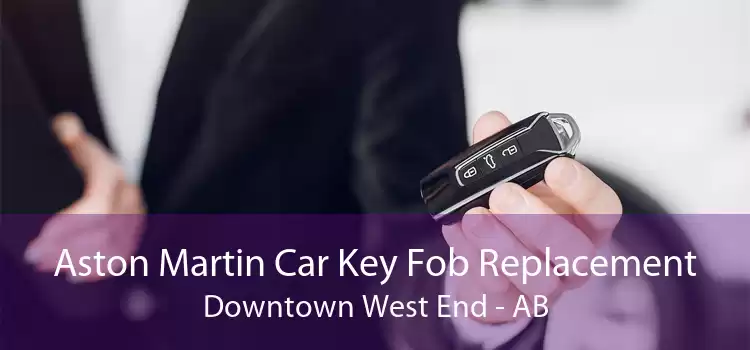 Aston Martin Car Key Fob Replacement Downtown West End - AB