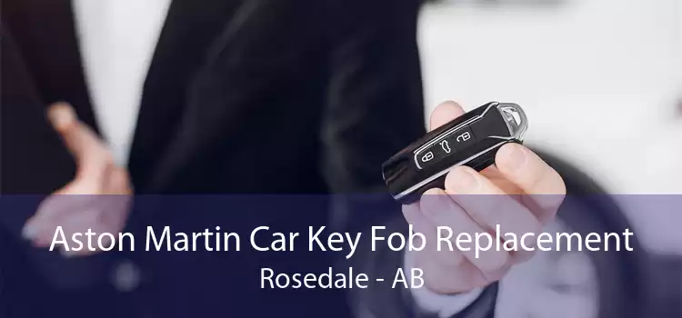 Aston Martin Car Key Fob Replacement Rosedale - AB