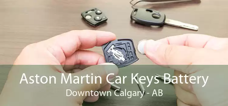 Aston Martin Car Keys Battery Downtown Calgary - AB