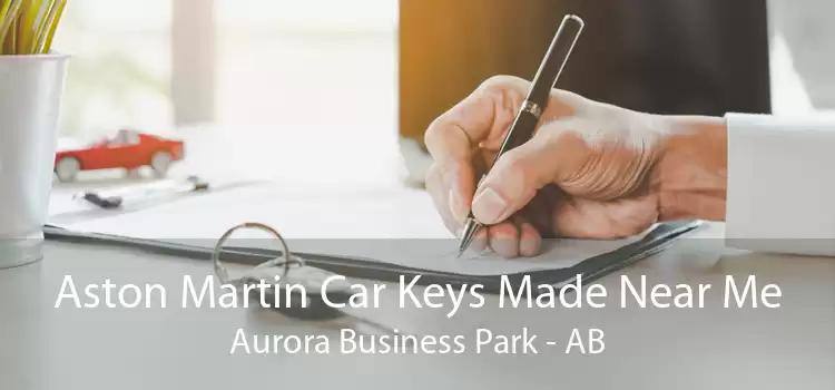 Aston Martin Car Keys Made Near Me Aurora Business Park - AB