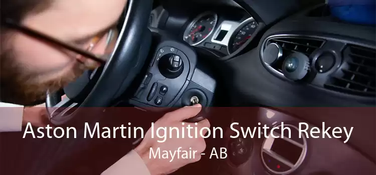 Aston Martin Ignition Switch Rekey Mayfair - AB