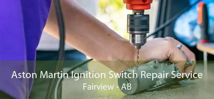 Aston Martin Ignition Switch Repair Service Fairview - AB