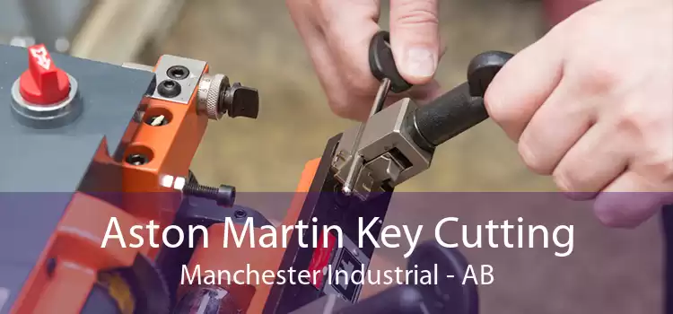 Aston Martin Key Cutting Manchester Industrial - AB