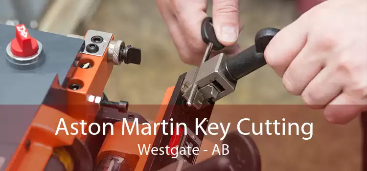 Aston Martin Key Cutting Westgate - AB