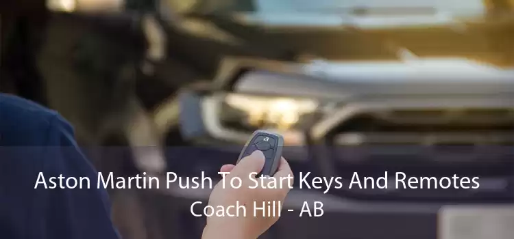 Aston Martin Push To Start Keys And Remotes Coach Hill - AB