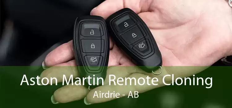 Aston Martin Remote Cloning Airdrie - AB