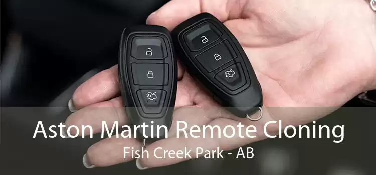 Aston Martin Remote Cloning Fish Creek Park - AB
