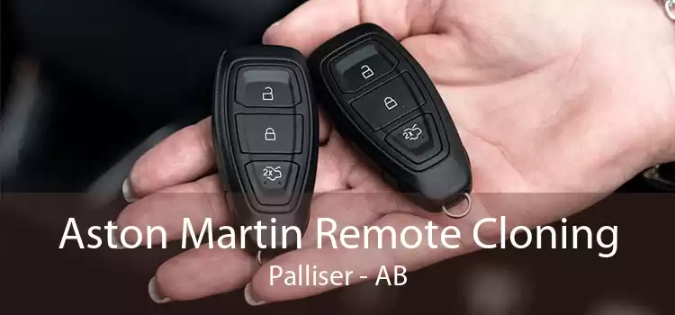 Aston Martin Remote Cloning Palliser - AB