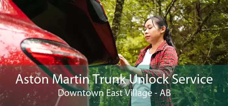 Aston Martin Trunk Unlock Service Downtown East Village - AB