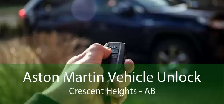 Aston Martin Vehicle Unlock Crescent Heights - AB