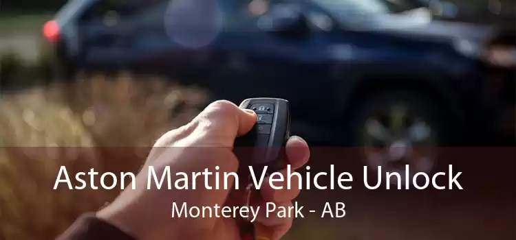 Aston Martin Vehicle Unlock Monterey Park - AB