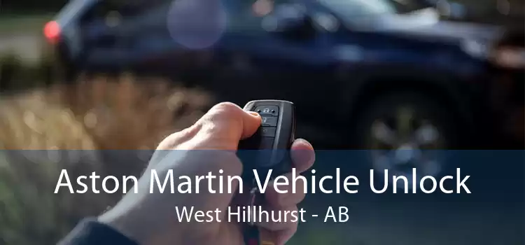 Aston Martin Vehicle Unlock West Hillhurst - AB