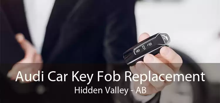 Audi Car Key Fob Replacement Hidden Valley - AB