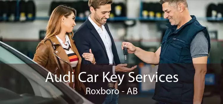 Audi Car Key Services Roxboro - AB