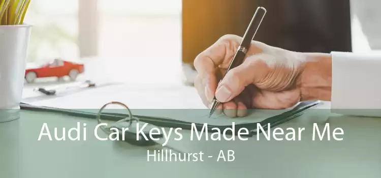 Audi Car Keys Made Near Me Hillhurst - AB